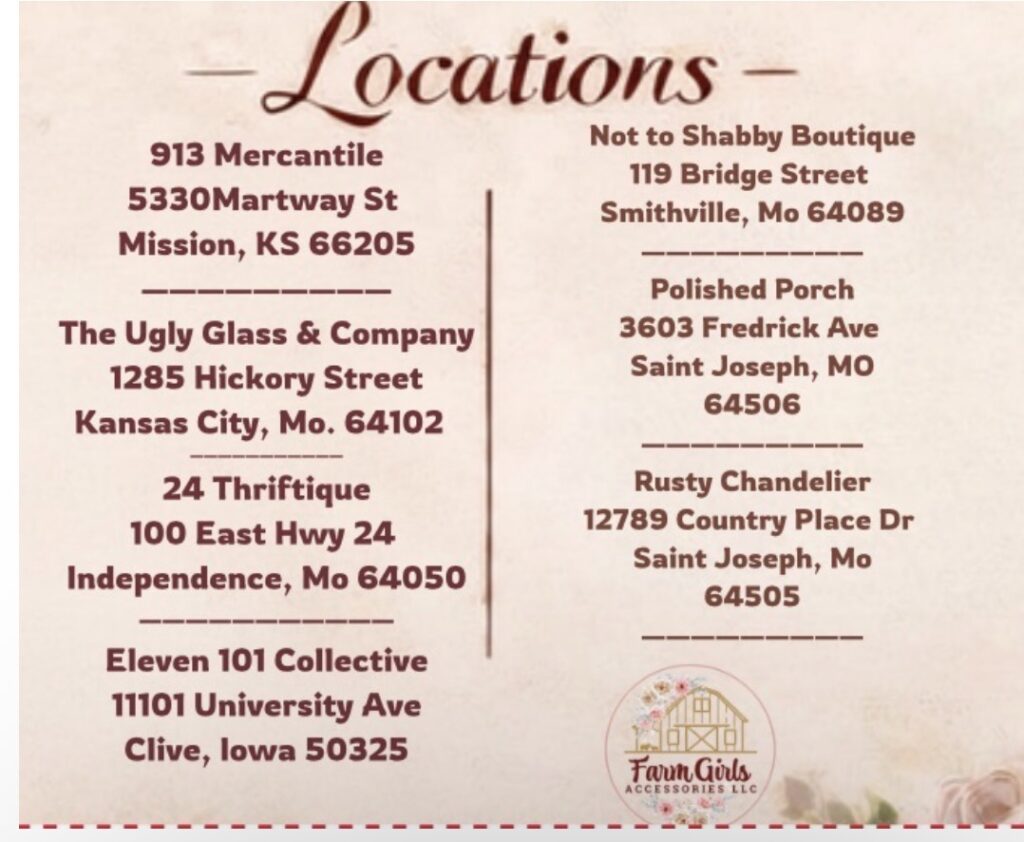 Informational flyer showing multiple store locations and addresses, with a vertical divider and a Farm Girls Accessories LLC logo.